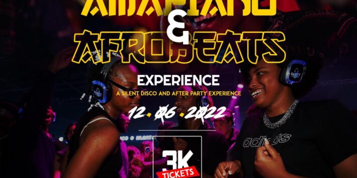 Amapiano & Afrobeat Experience